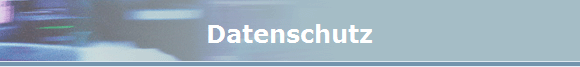 Datenschutz