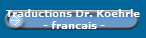 Traductions Dr. Koehrle
 - francais -