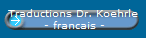 Traductions Dr. Koehrle
 - francais -